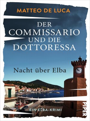 cover image of Der Commissario und die Dottoressa – Nacht über Elba